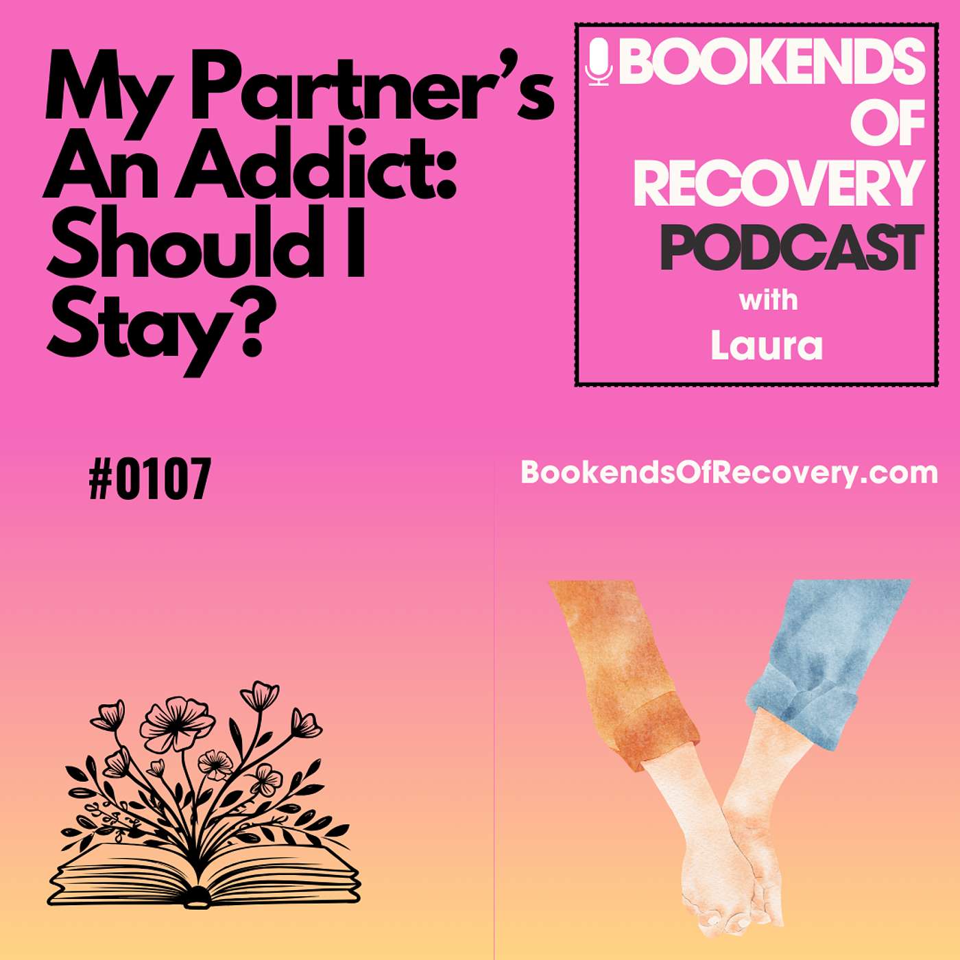 My Partner’s An Addict: Should I Stay? episode artwork