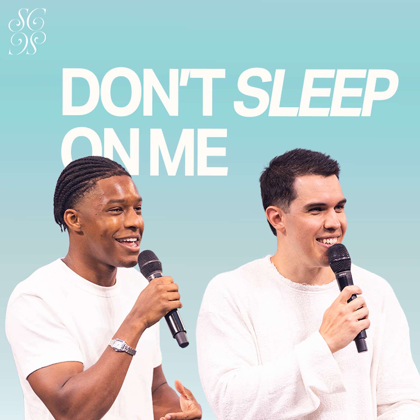 Don't Sleep On Me | Parker McClellan & Thomas Donnegan