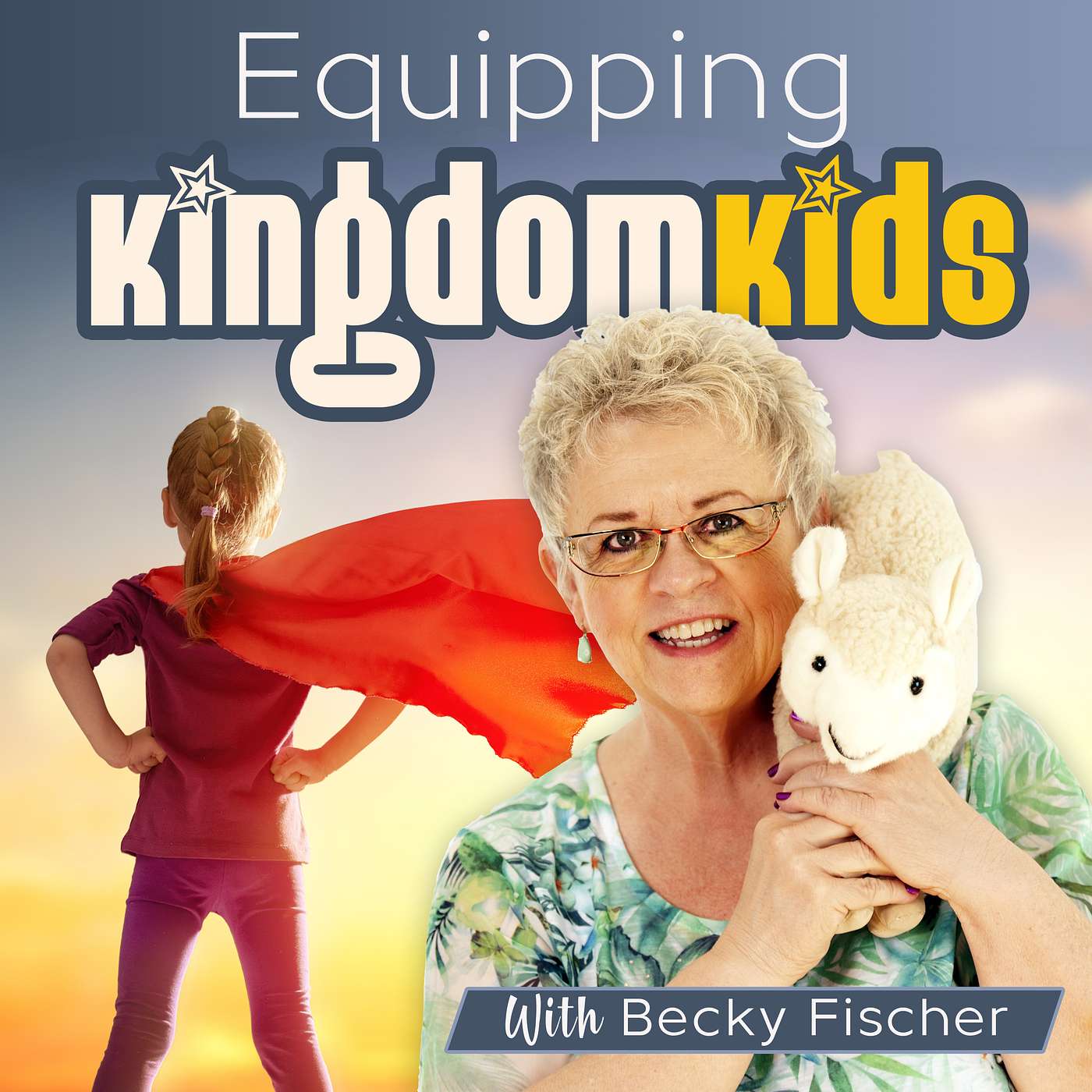 Equipping Kingdom Kids with Becky Fischer
