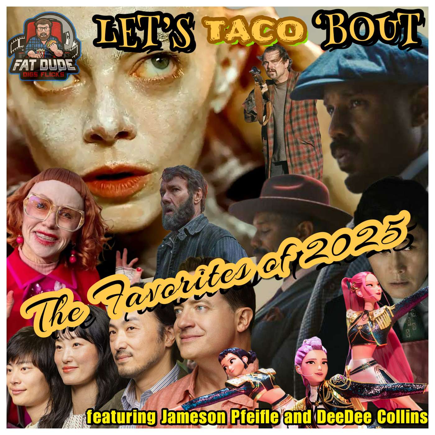 228. Let’s Taco ‘Bout Our Favorite Films of 2025 featuring Jameson Pfeifle and DeeDee Collins