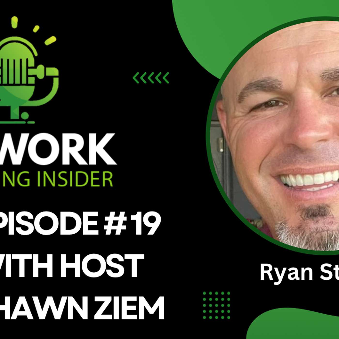 Network Marketing Insider - Learn from a Network Marketing Legend  Ryan Stokes