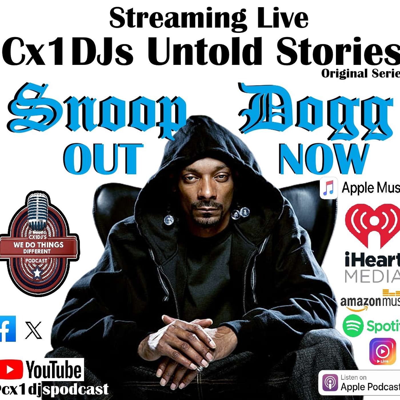 Cx1DJs We Do Things Different Podcast "Untold Stories of Snoop Dogg" hosted by DJButterrock episode artwork