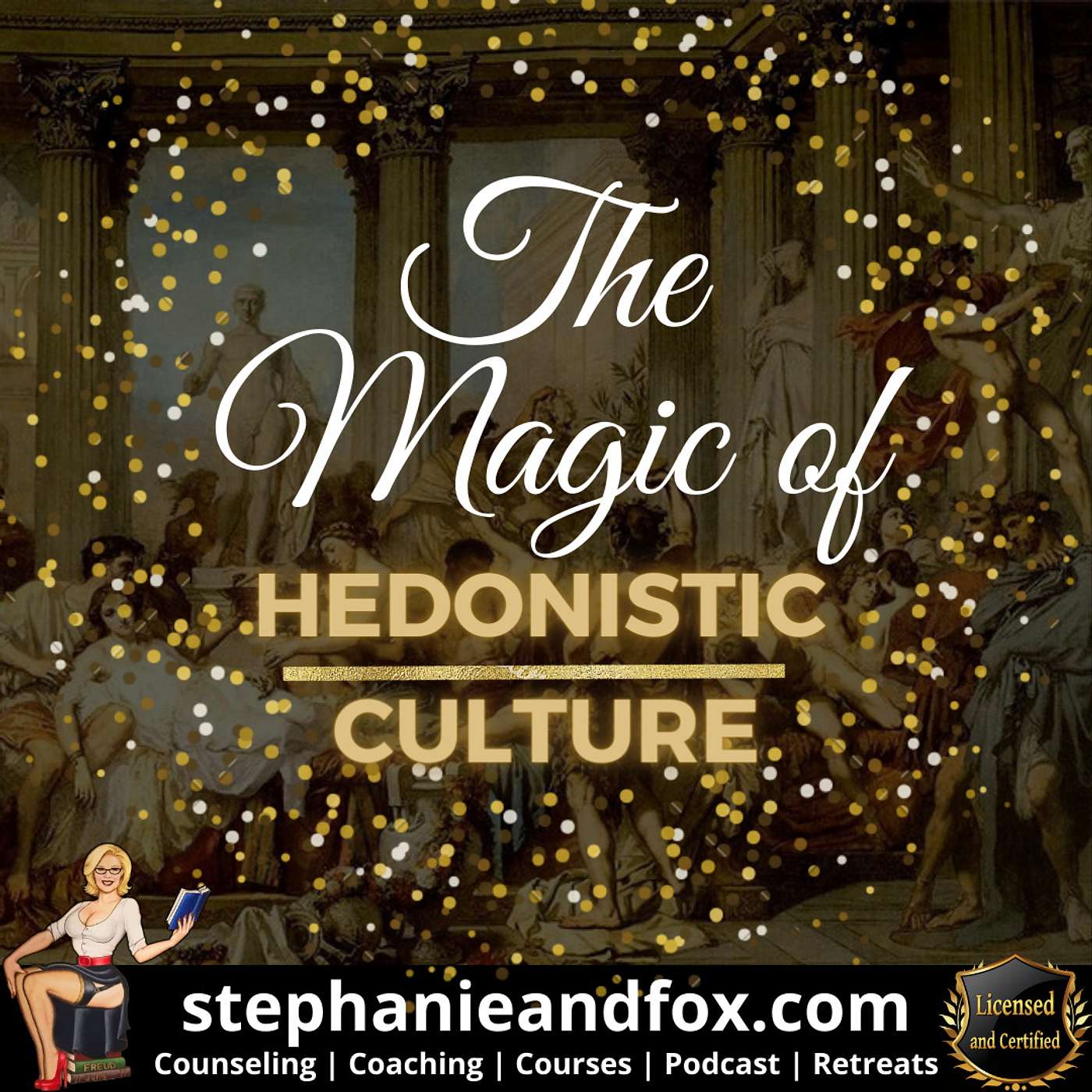 The Magic of Hedonistic Culture