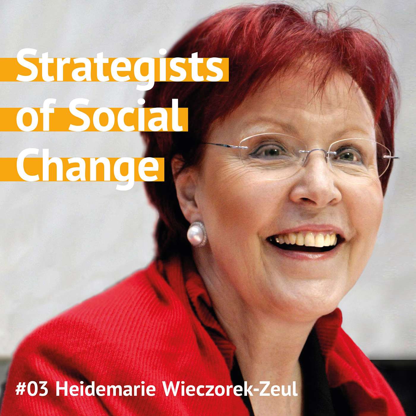 Folge 3: Heidemarie Wieczorek-Zeul | Strategieoptionen als Bundesministerin