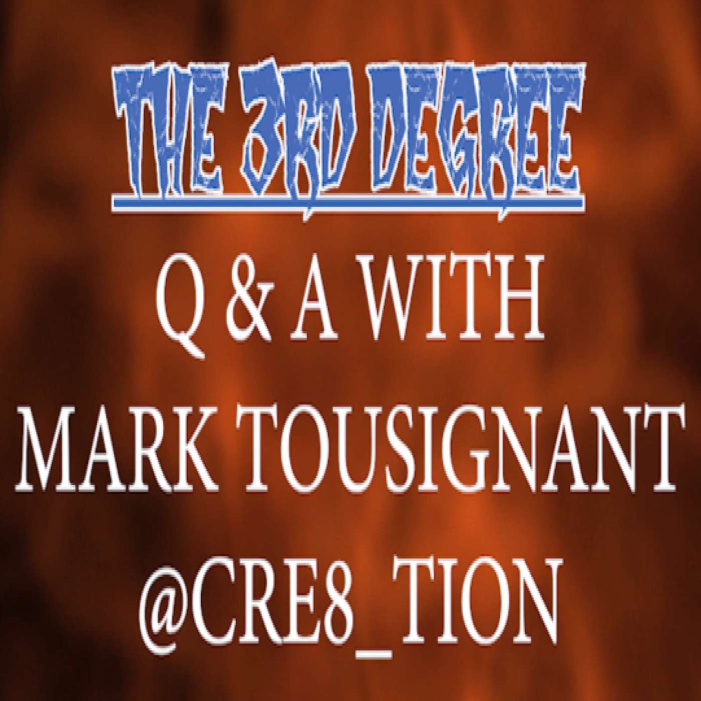 Mark Tousignant - The 3rd Degree