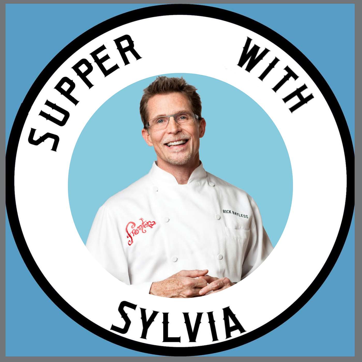 Supper with Sylvia Perez - Chicago\'s Foodie Podcast