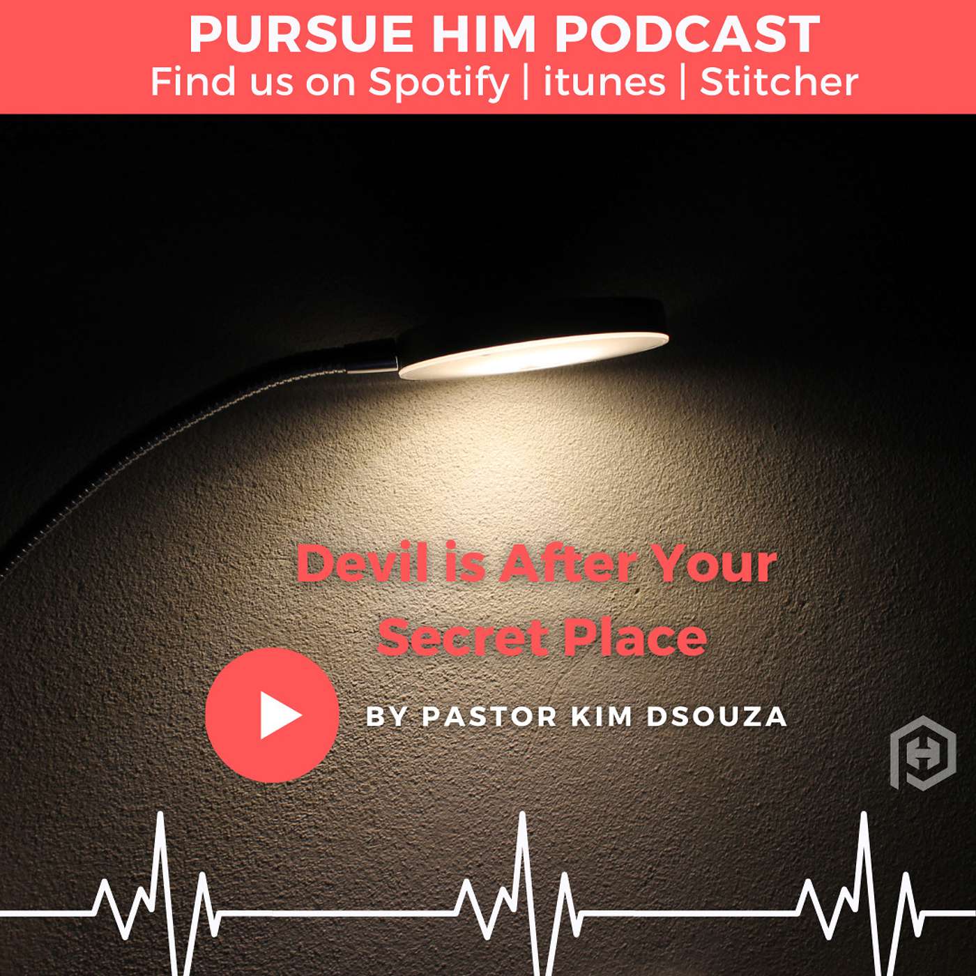 Pursue Him
