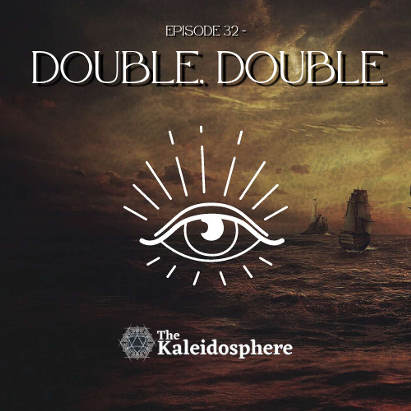 Episode 32: Double, Double