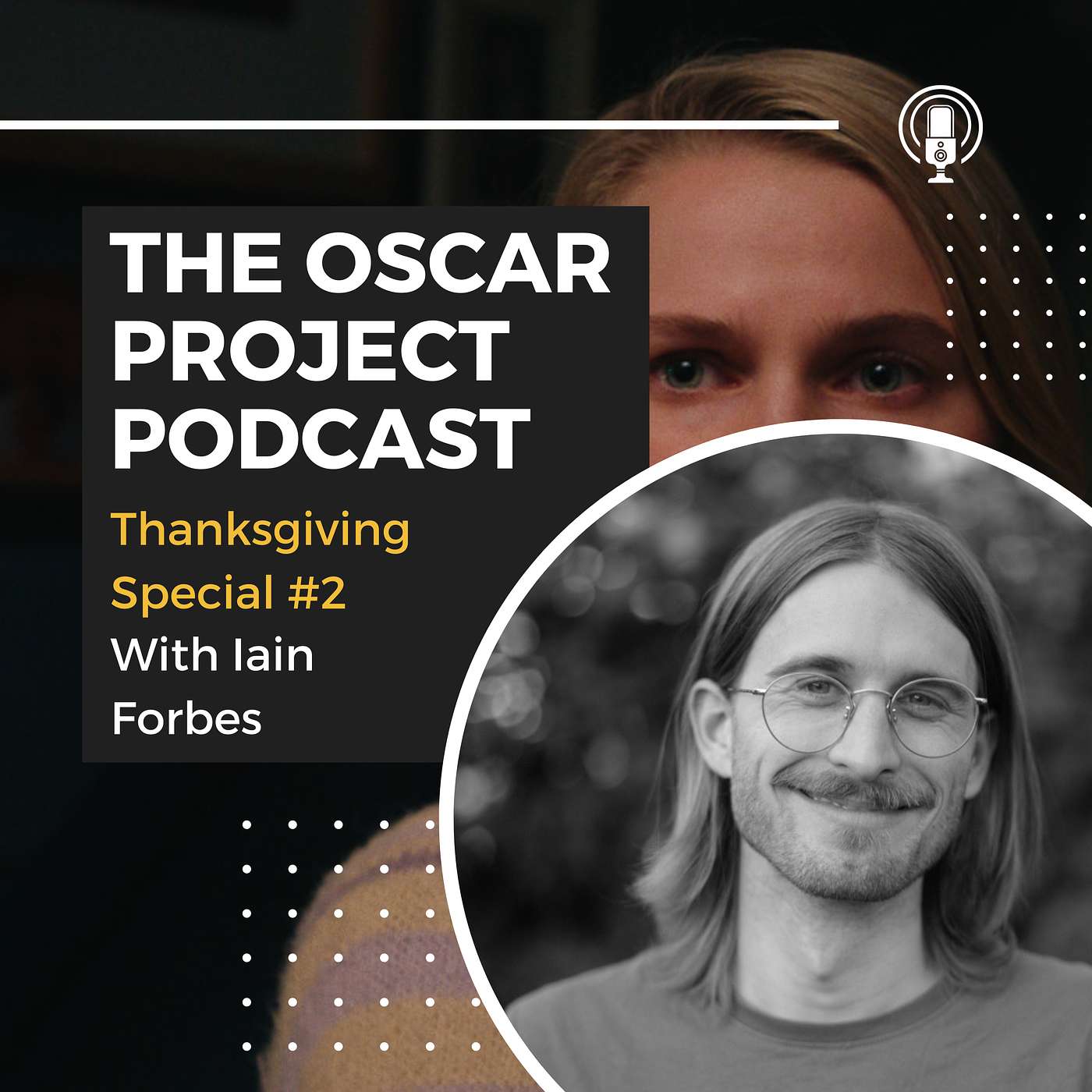 1.23 Thanksgiving Special Filmmaker Interview with Iain Forbes