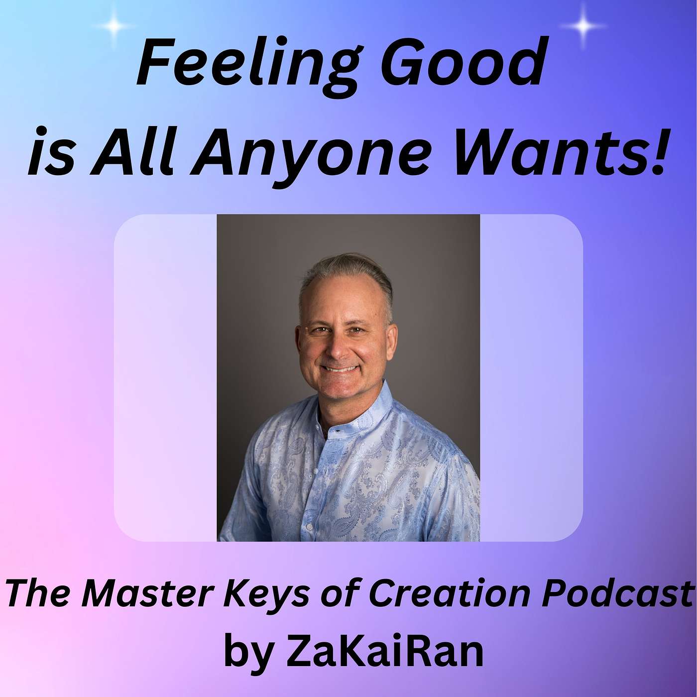 Feeling Good is All Anyone Wants! episode artwork