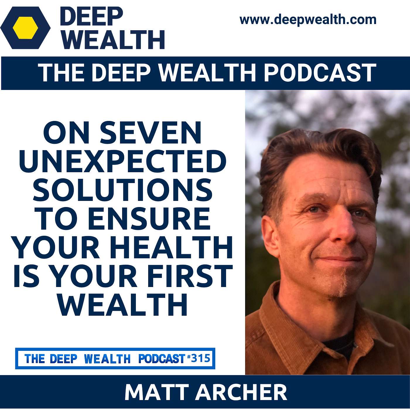 The Deep Wealth Podcast - Unlock Your Deep Wealth—In Business and Life