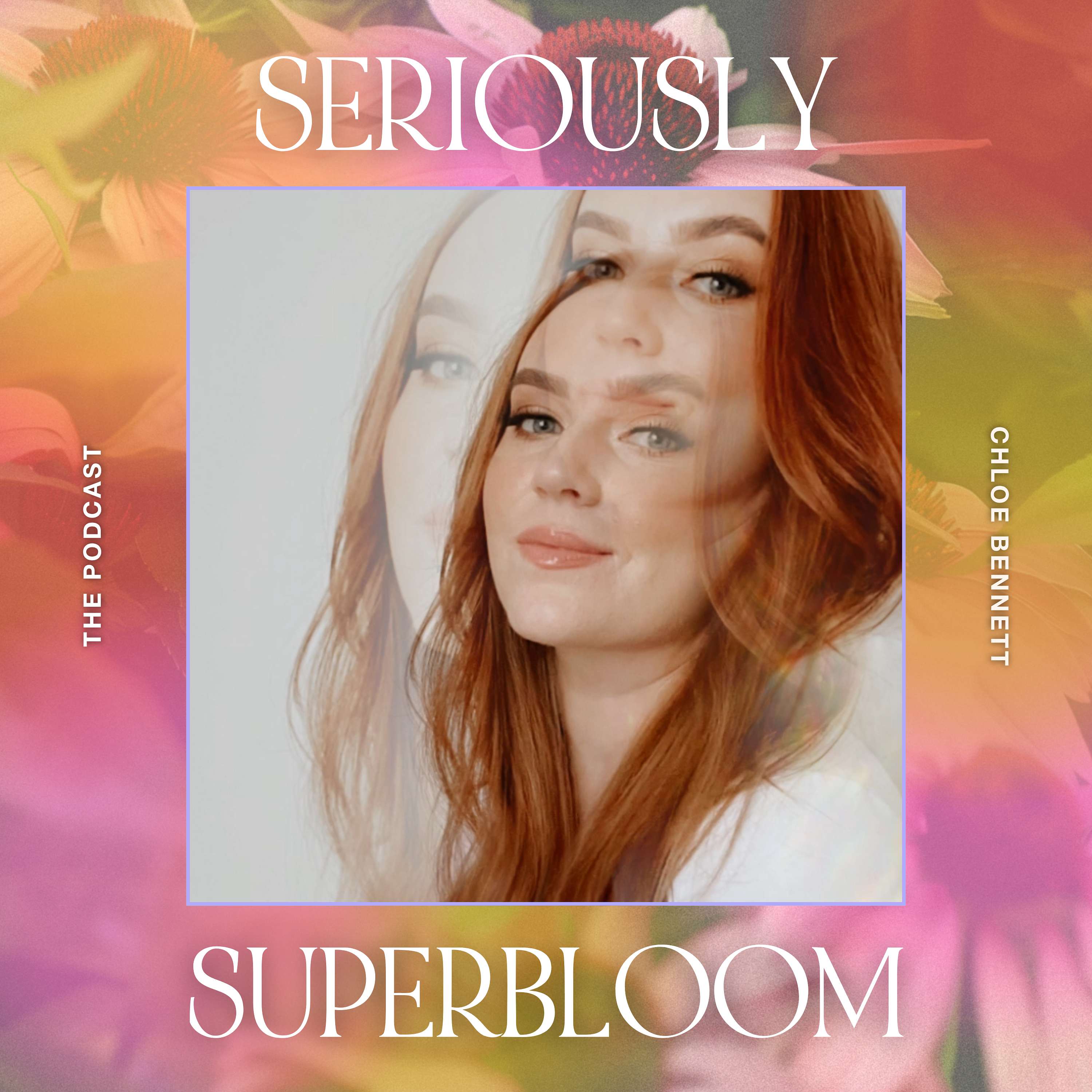 Seriously Superbloom