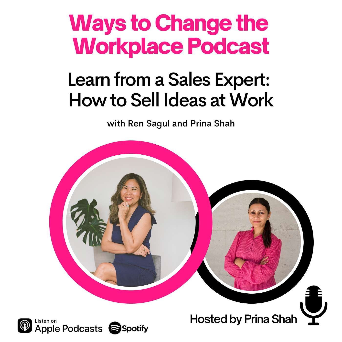 77. Learn from a Sales Expert: How to Sell Your Ideas at Work episode artwork