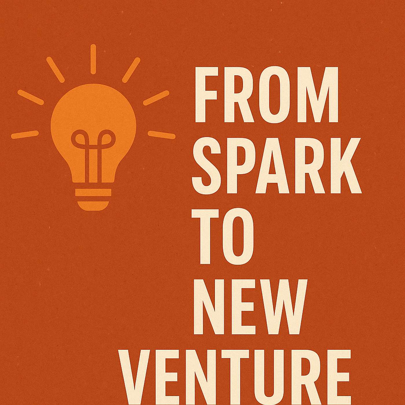 From Spark to New Venture