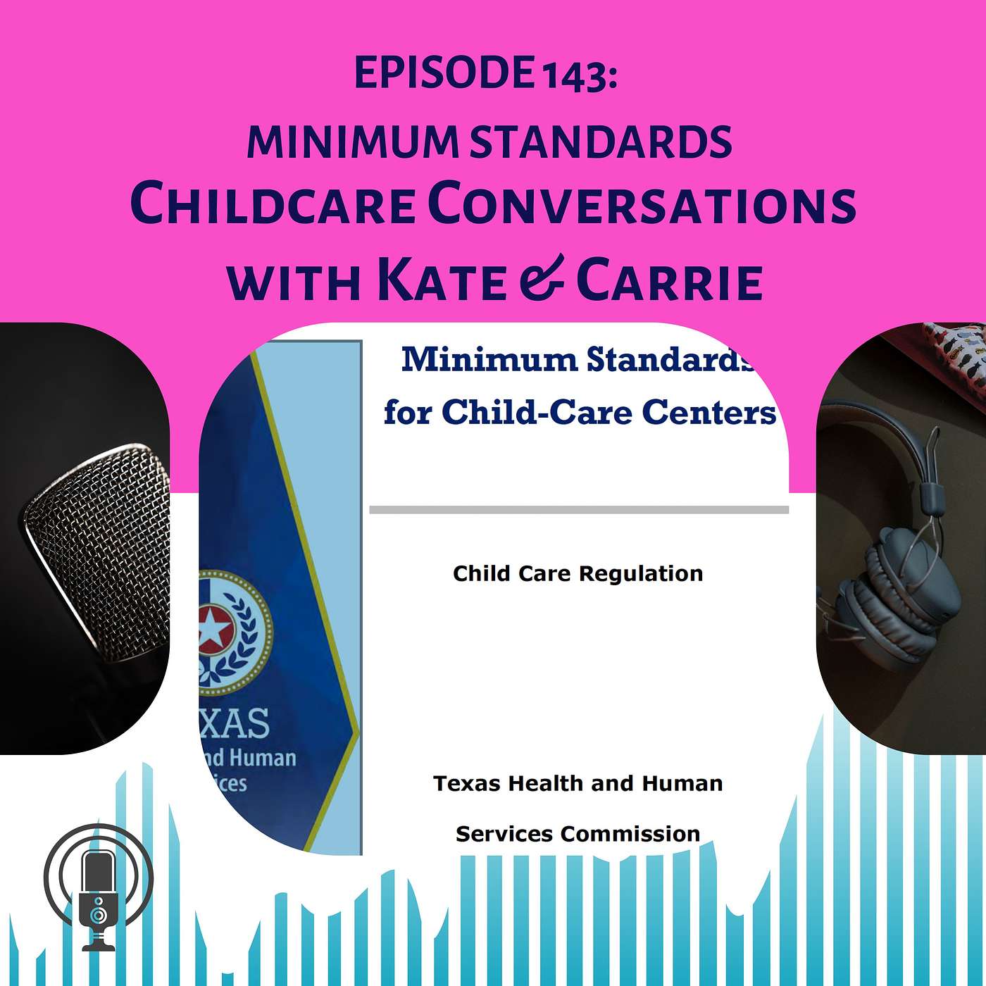 ChildCare Conversations with Kate and Carrie