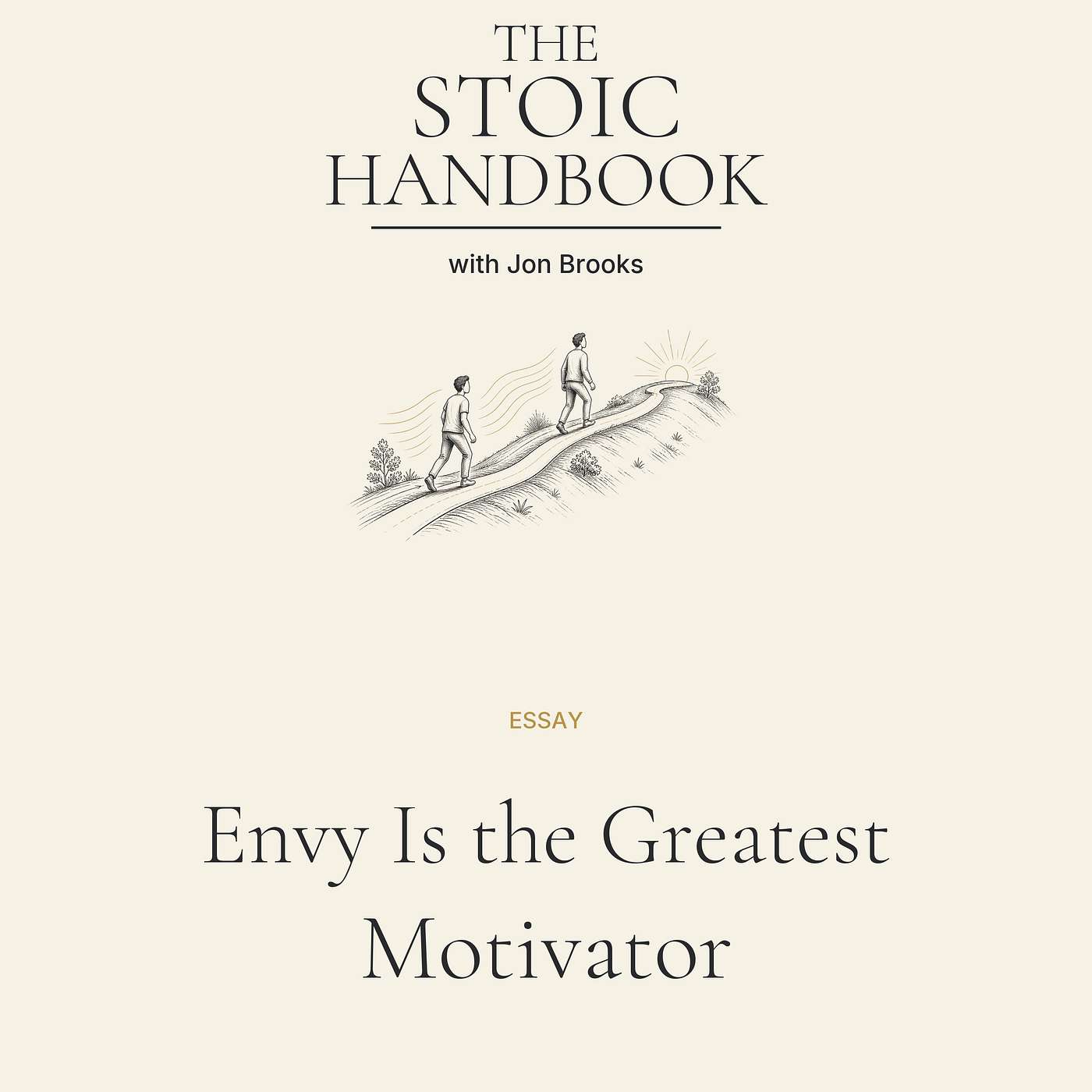 Envy Is the Greatest Motivator