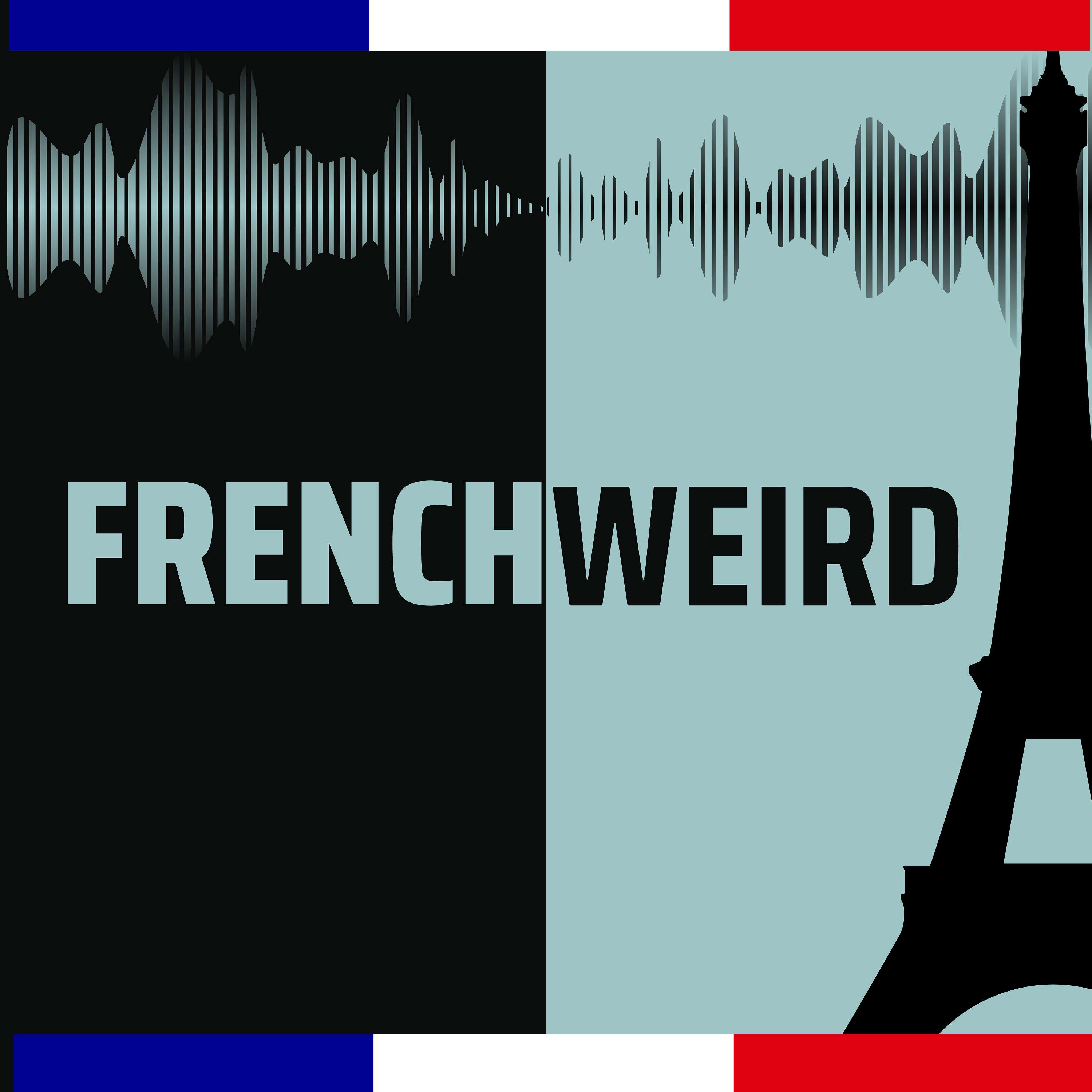 French Weird