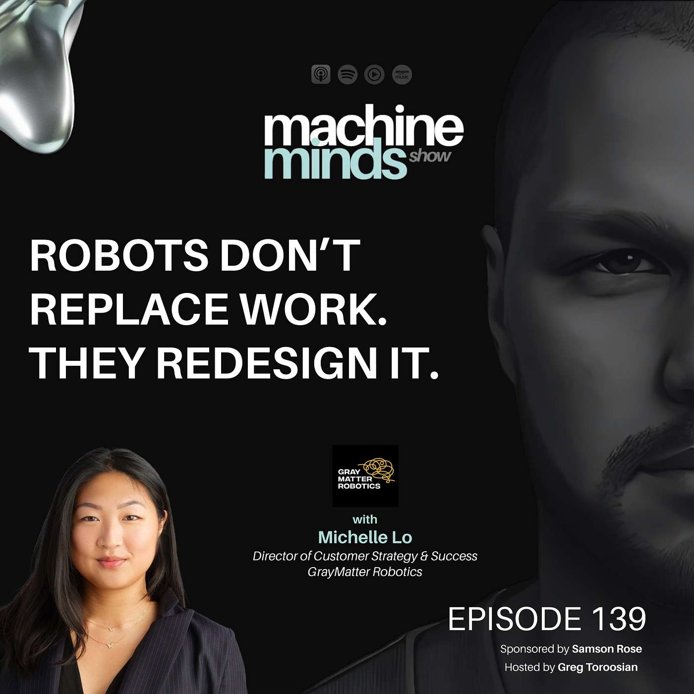 Robots Don’t Replace Work. They Redesign It. — with Michelle Lo
