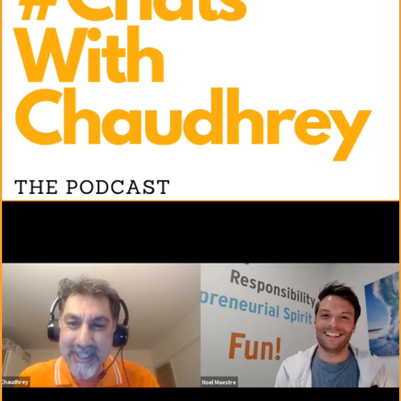 #ChatsWithChaudhrey the Podcast