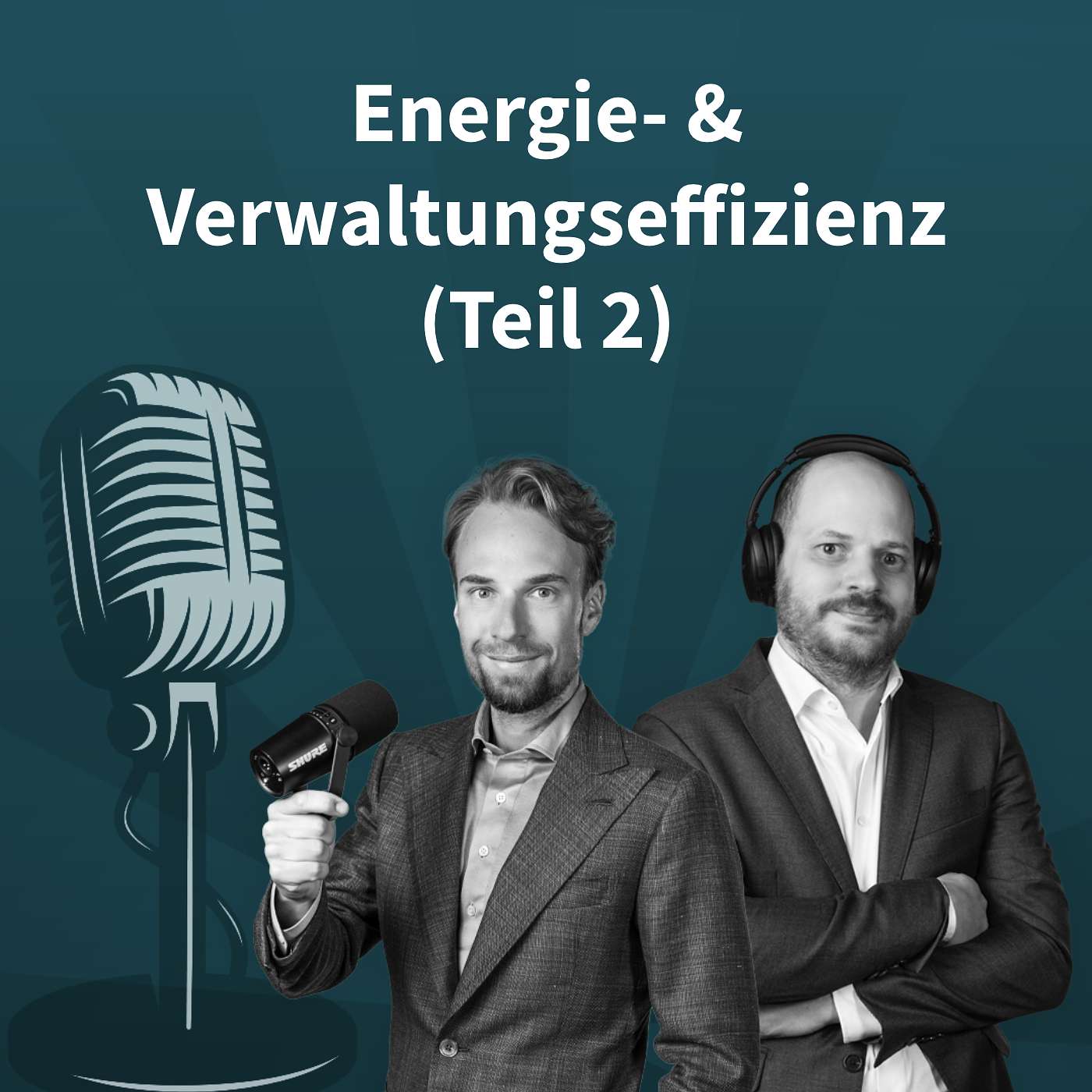 How to Real Estate Podcast #144: Energie- & Verwaltungseffizienz (Teil 2)