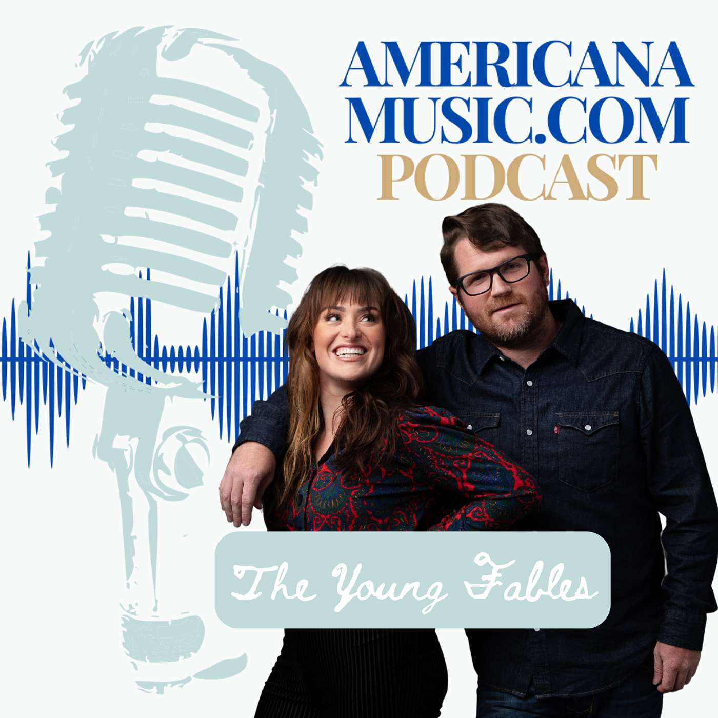 AmericanaMusic.com Podcast - The Young Fables Interview: The Songwriting Process and the Stories Behind Them