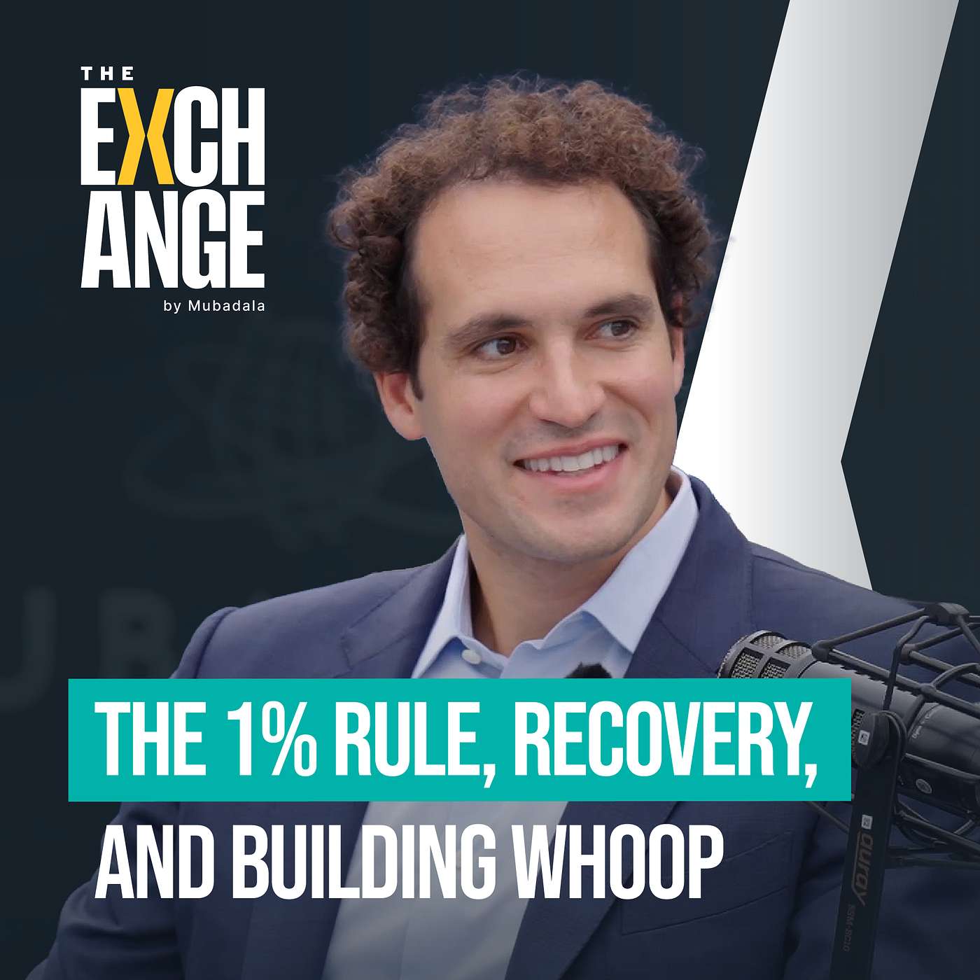 Will Ahmed: The 1% Rule, Recovery, and Building WHOOP | Mubadala DC Open Special