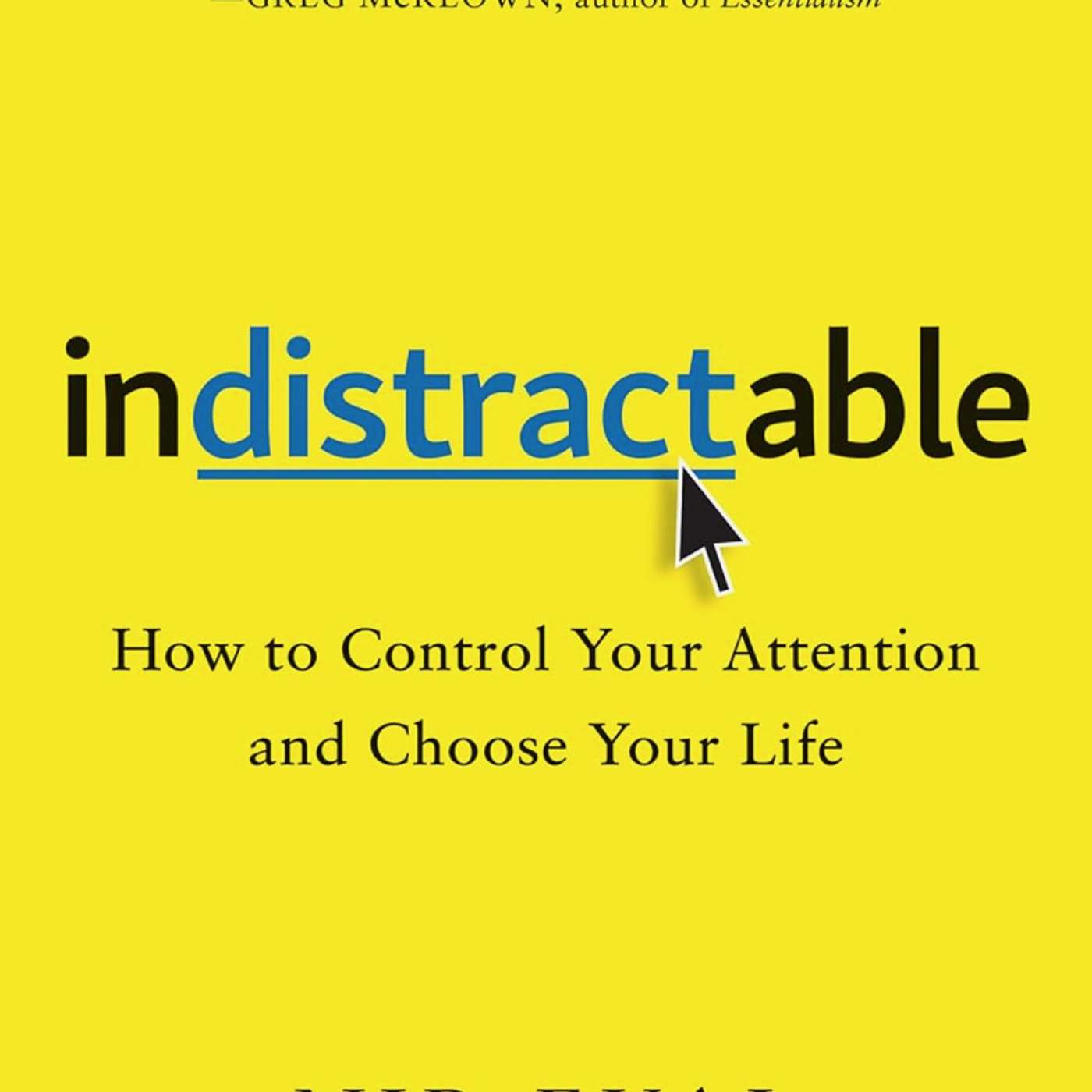 Indistractable - How to Keep Your FOCUS