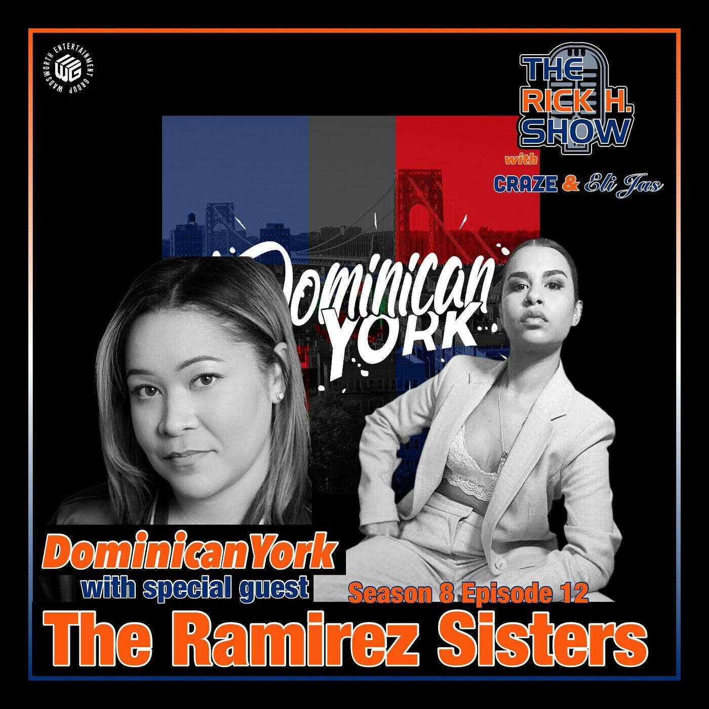 DominicanYork with special guest The Ramirez Sisters (Season 8 Episode 12) episode artwork