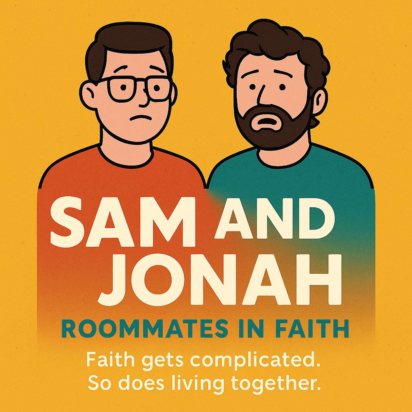 Sam & Jonah: Roommates in Faith