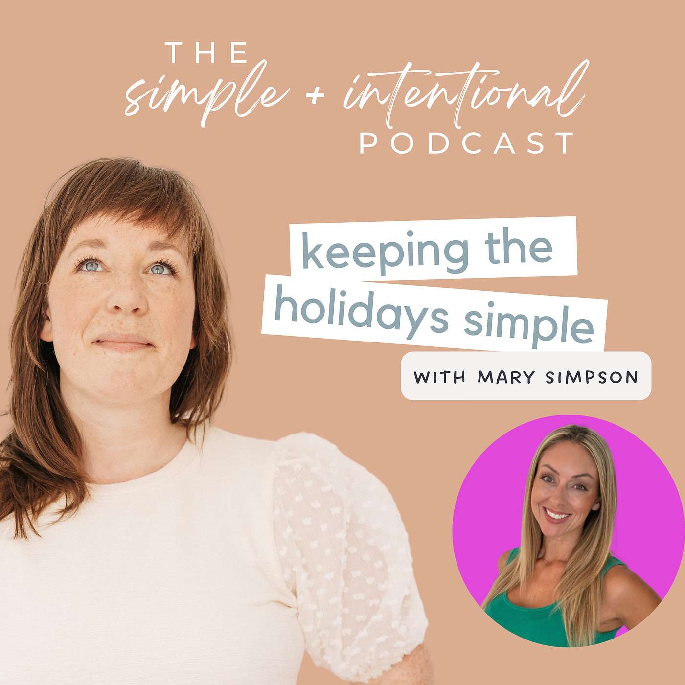 Keeping the Holidays Simple with Mary Simpson