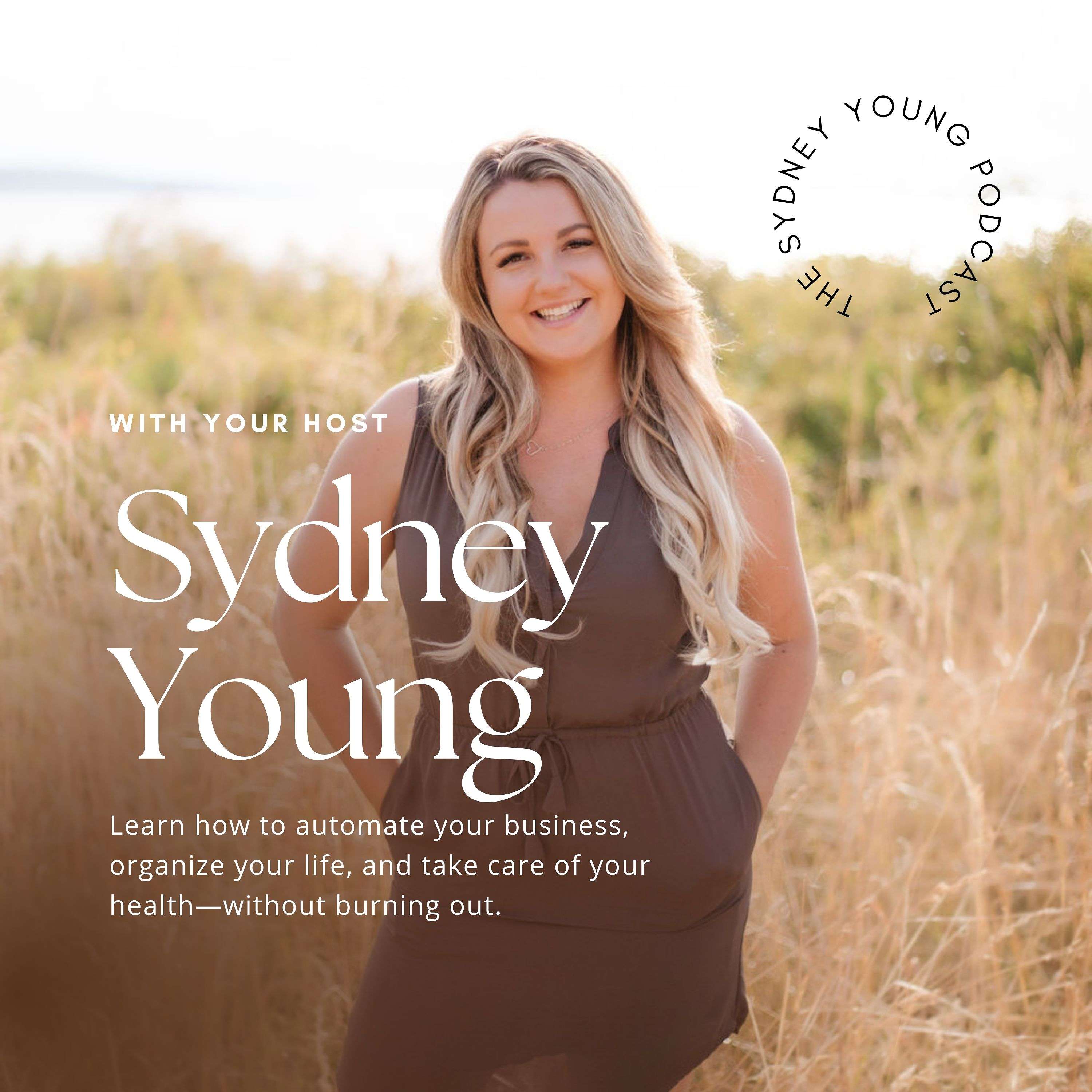 Sydney Young | Automate the Busywork, Design Your Life