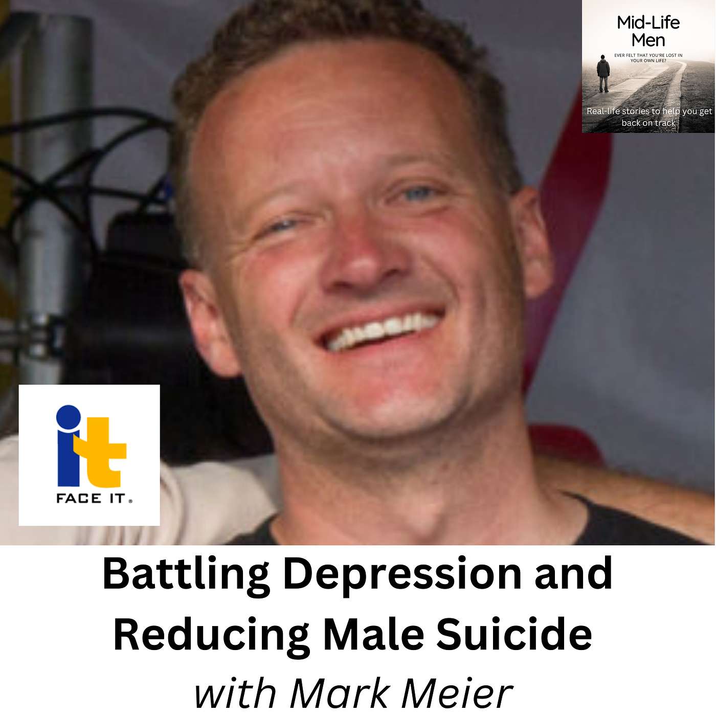 Battling Depression and Reducing Male Suicide with Mark Meier