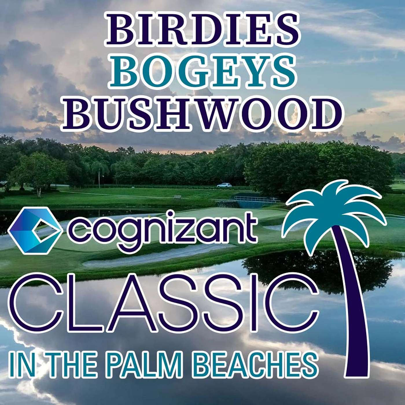 2025 PGA Cognizant Classic Preview: Draftkings Picks, Bets, Wagers, One-and-Done Picks & MORE! episode artwork