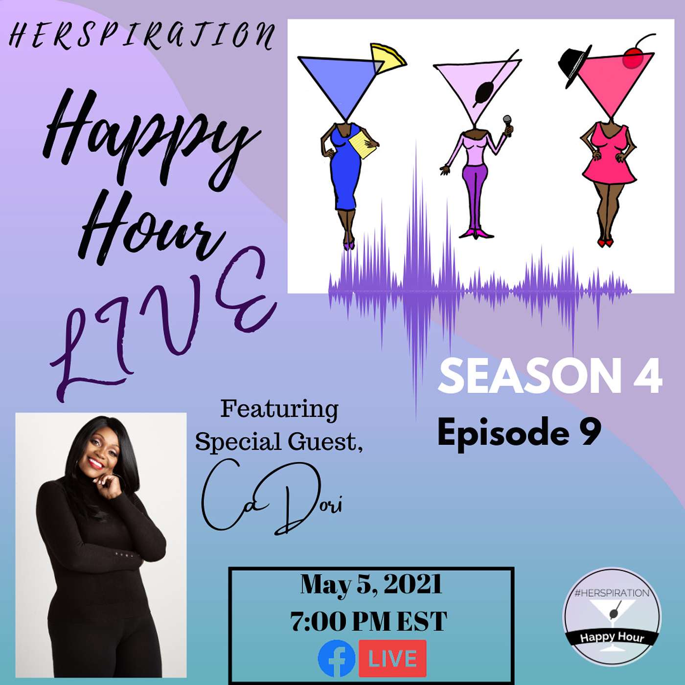 Herspiration Happy Hour Season 4, Episode 9, Loving Yourself First w/ Cadori
