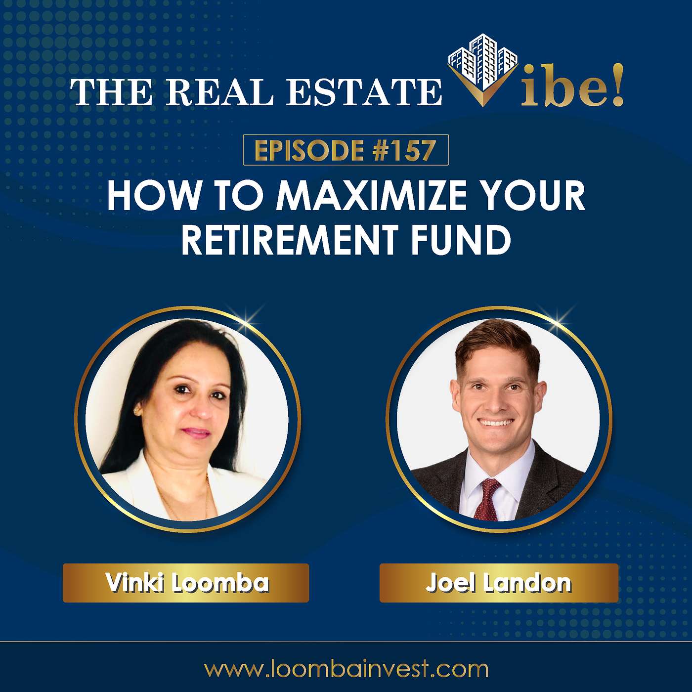 Episode:157 - How To Maximize Your Retirement Fund