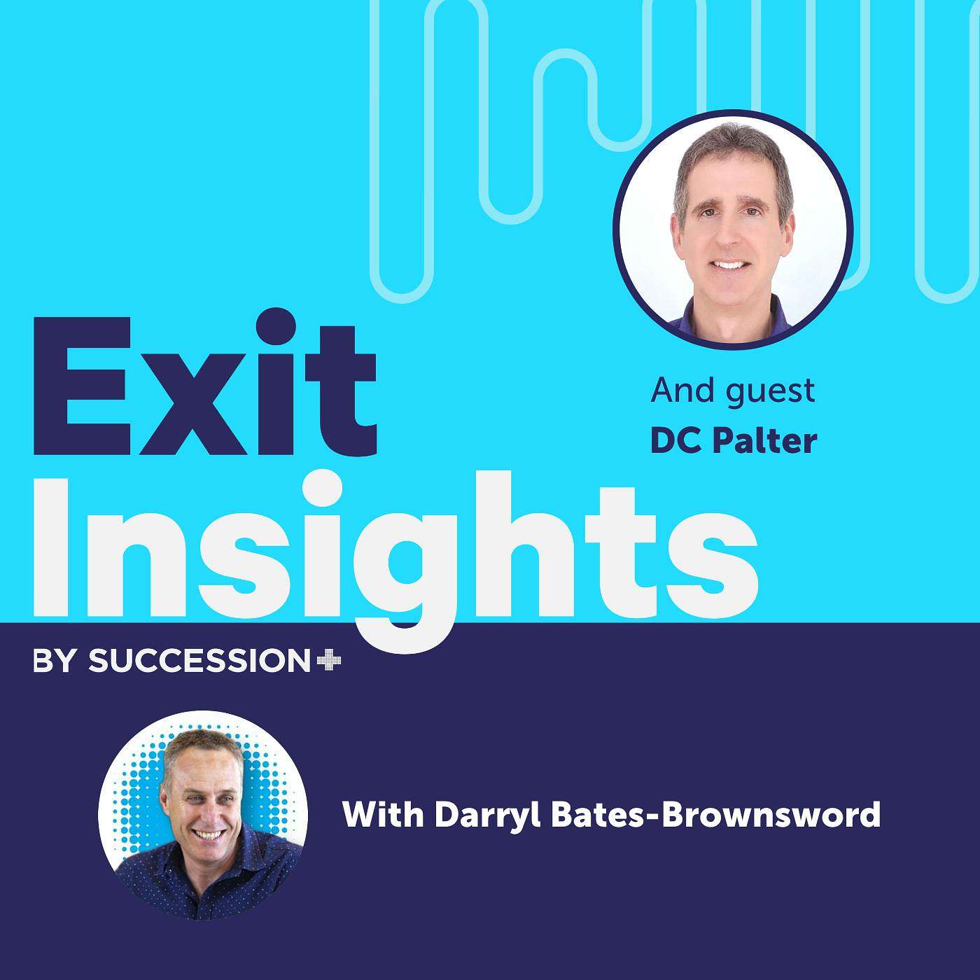Navigating Diverse Owner Priorities and Preparing for Life After Exit with DC Palter episode artwork