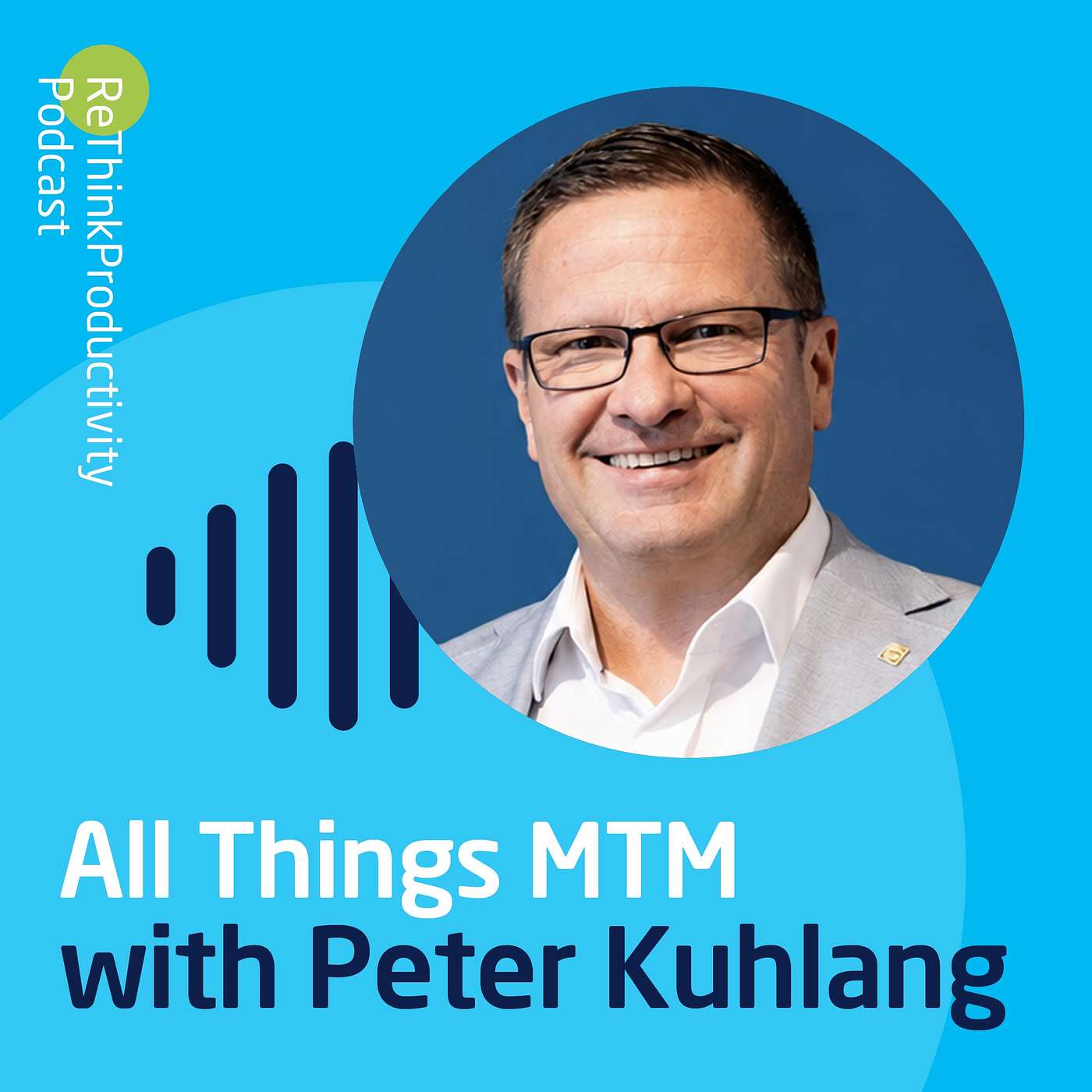 All Things MTM with Peter Kuhlang