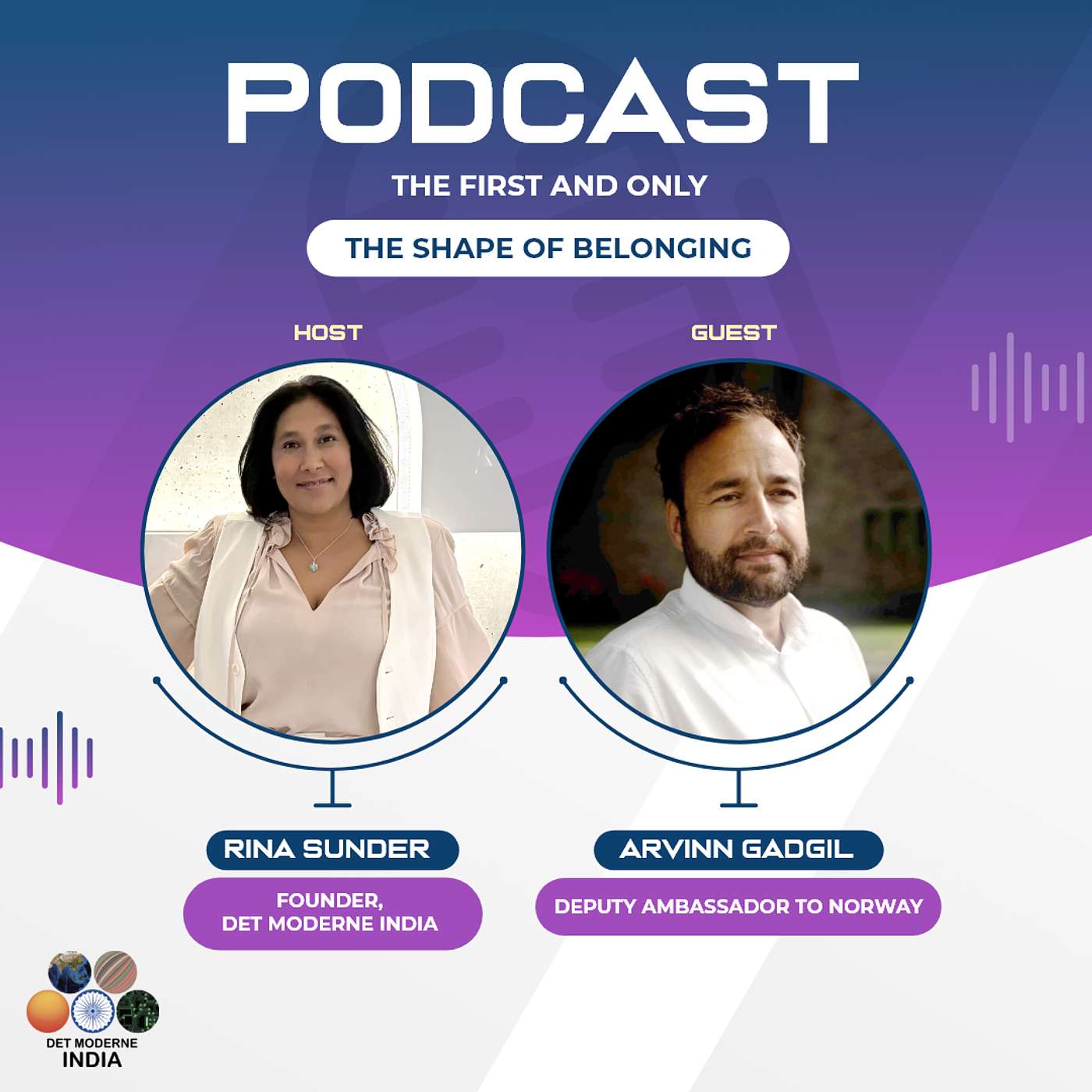 The Modern India Podcast #83-The Shape of Belonging