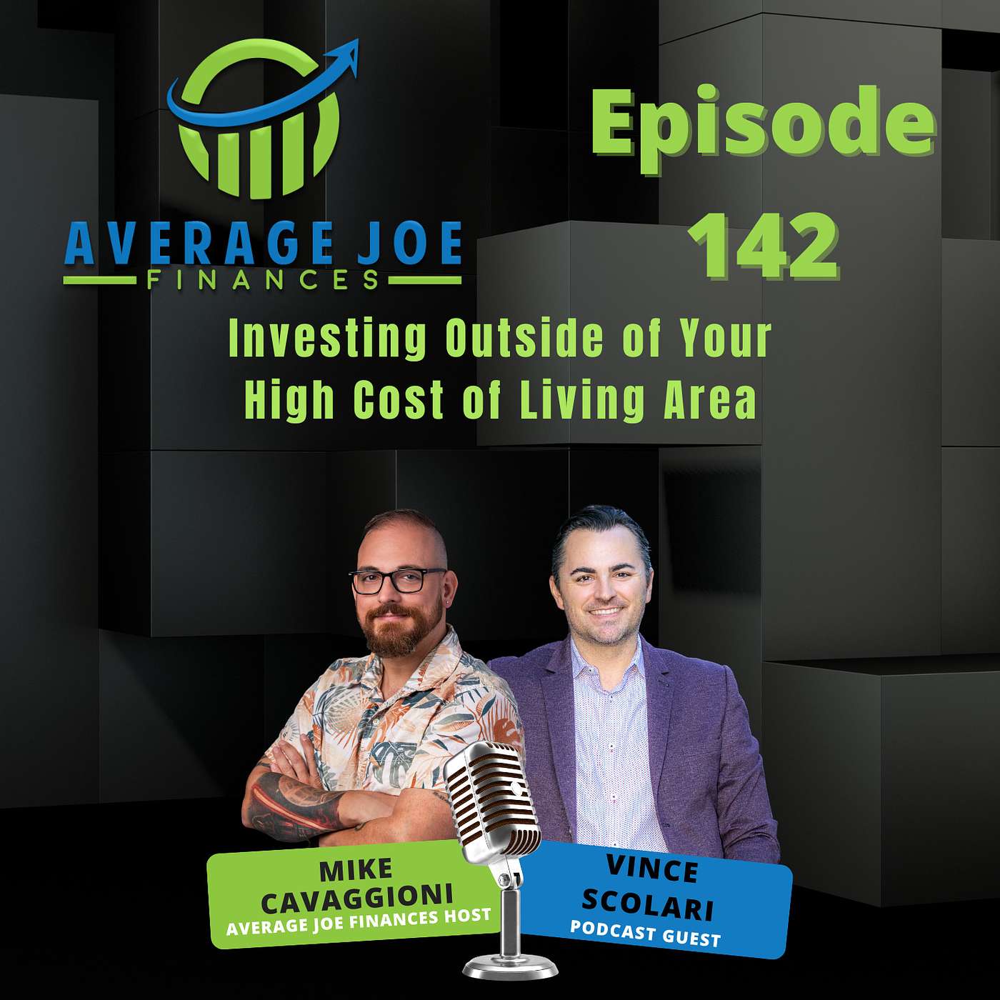 142. Investing Outside of Your High Cost of Living Area with Vince Scolari