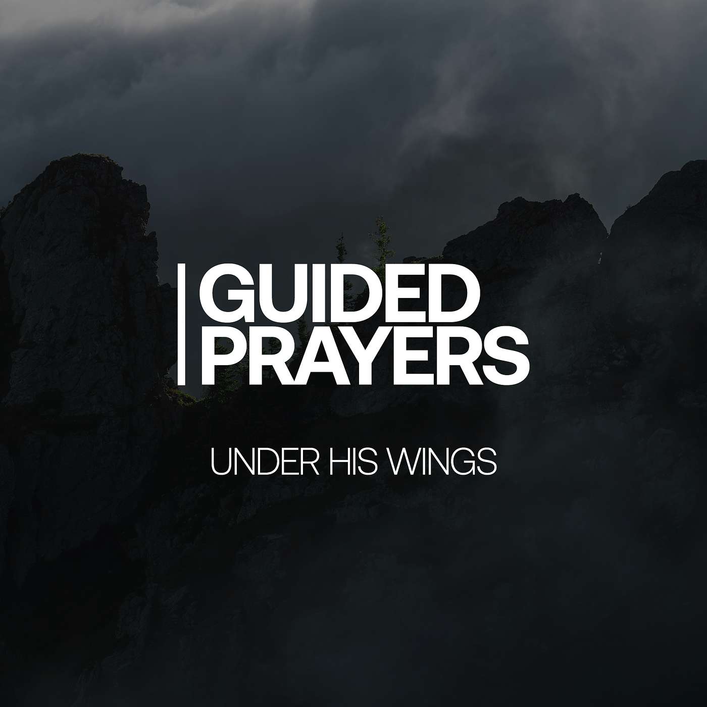 You Are Covered Under God's Wings | Guided Prayers episode artwork