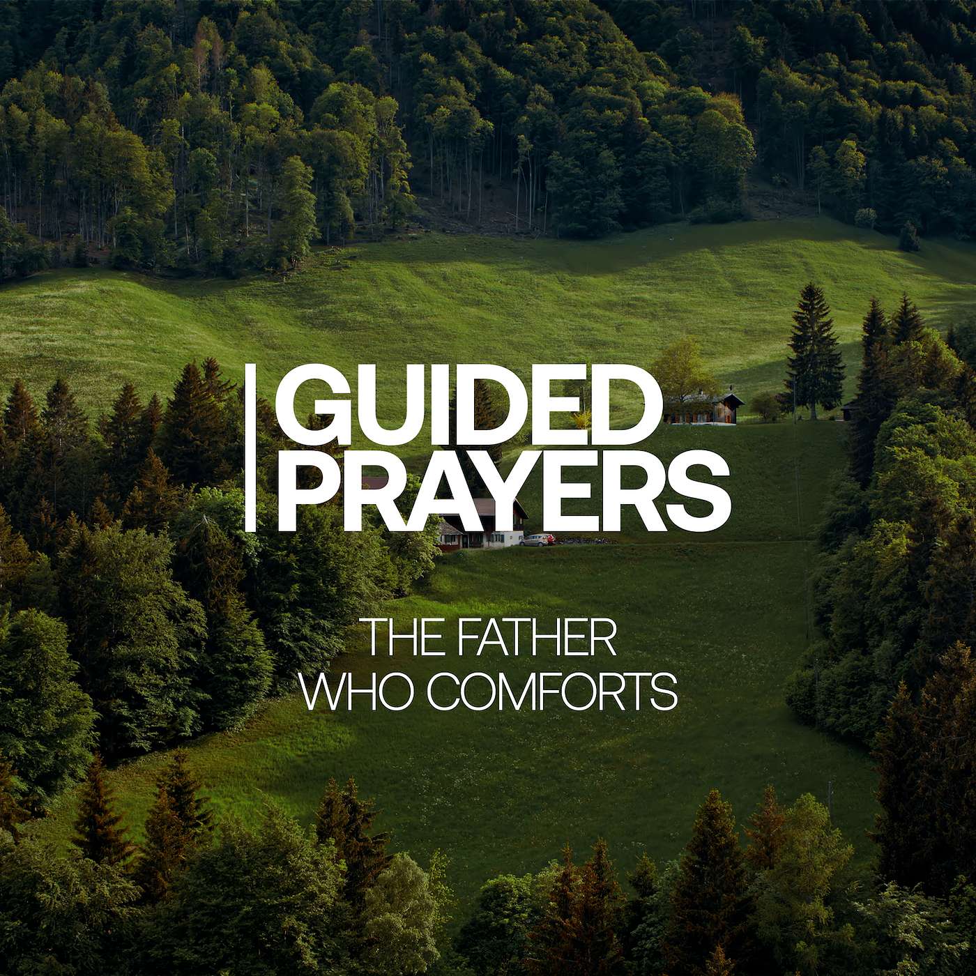 Where Do You Need God To Comfort You? | Guided Prayers episode artwork