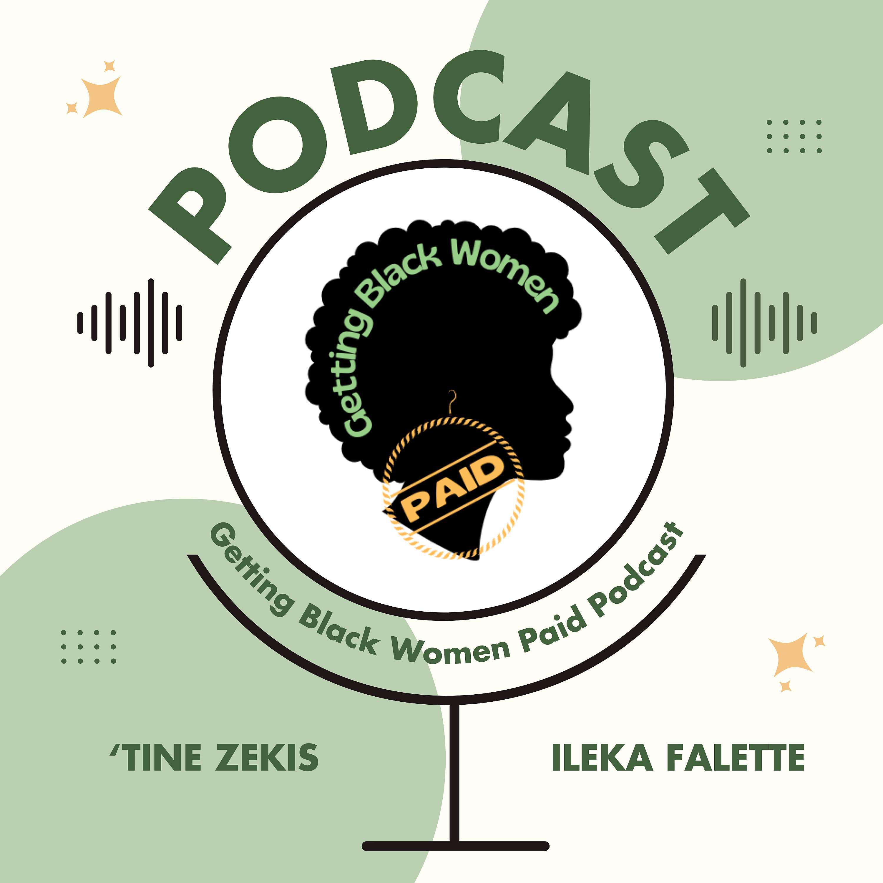 Getting Black Women Paid Podcast