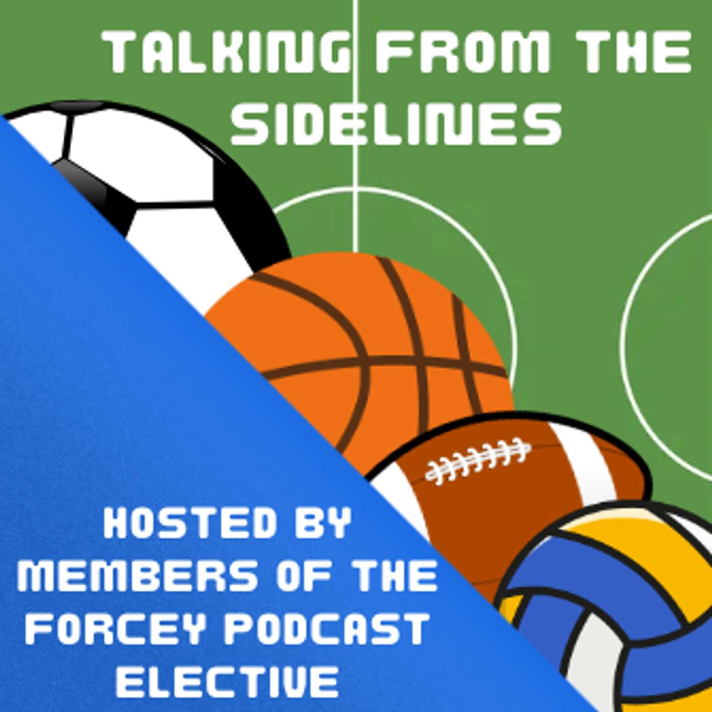 Talking From The Sideline