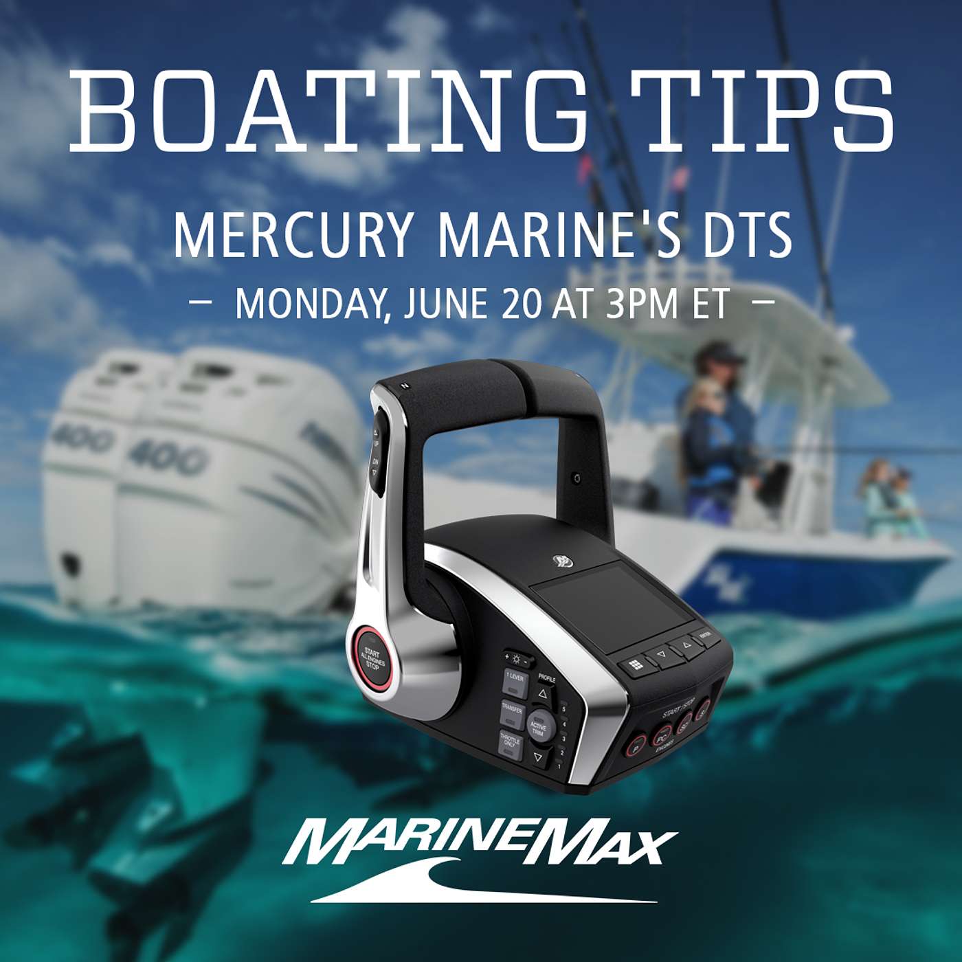Boating Tips | Controlling your Motors with Mercury DTS