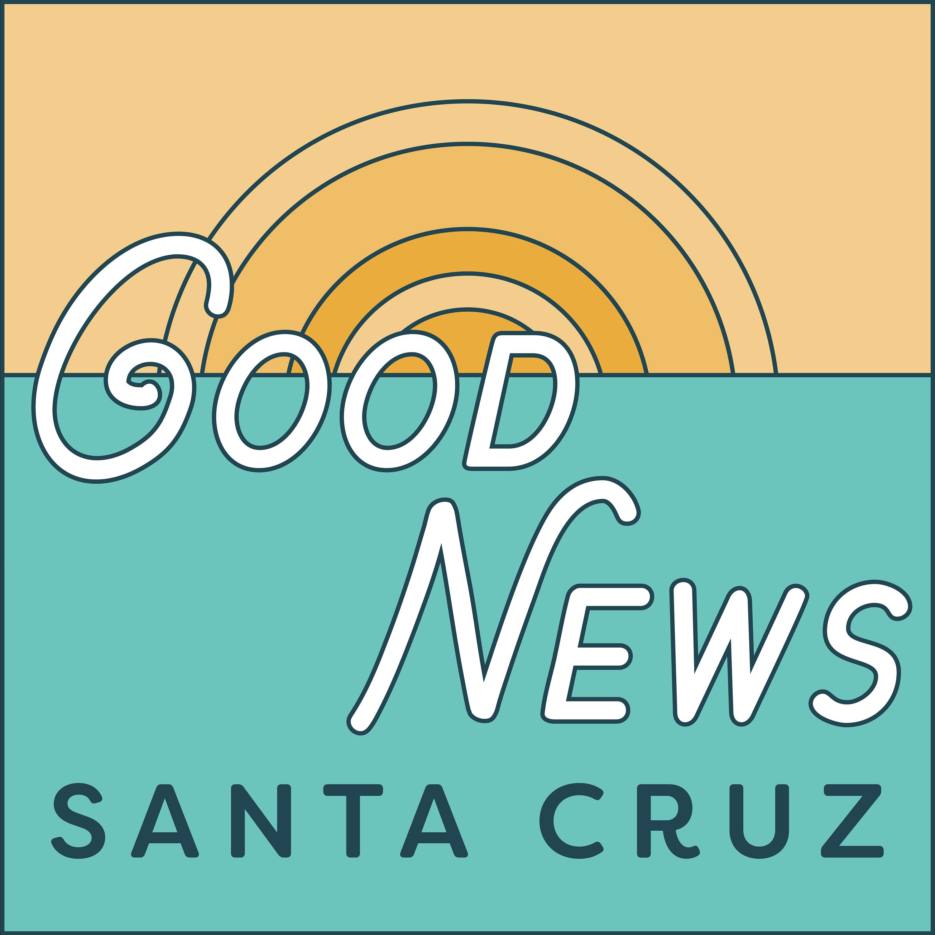 Good News Santa Cruz 