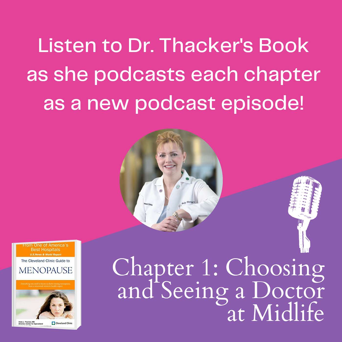 Choosing and Seeing a Doctor at Midlife