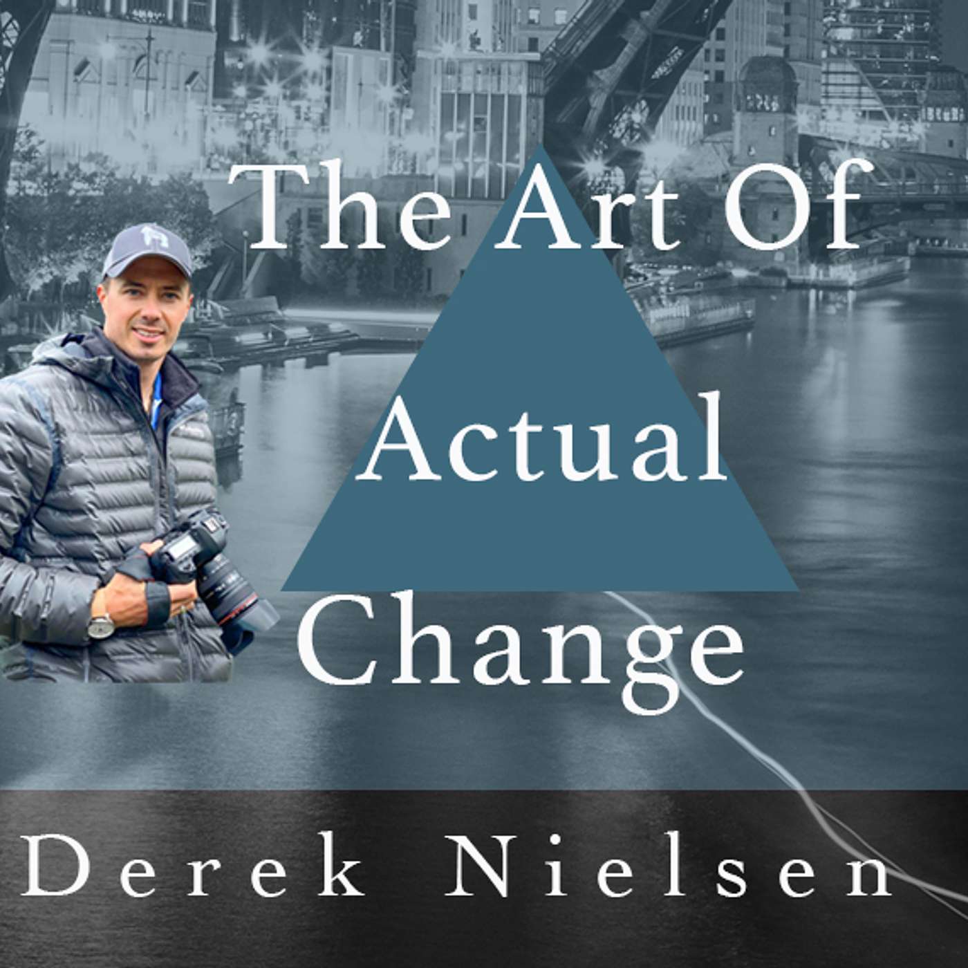 The Art Of Actual Change