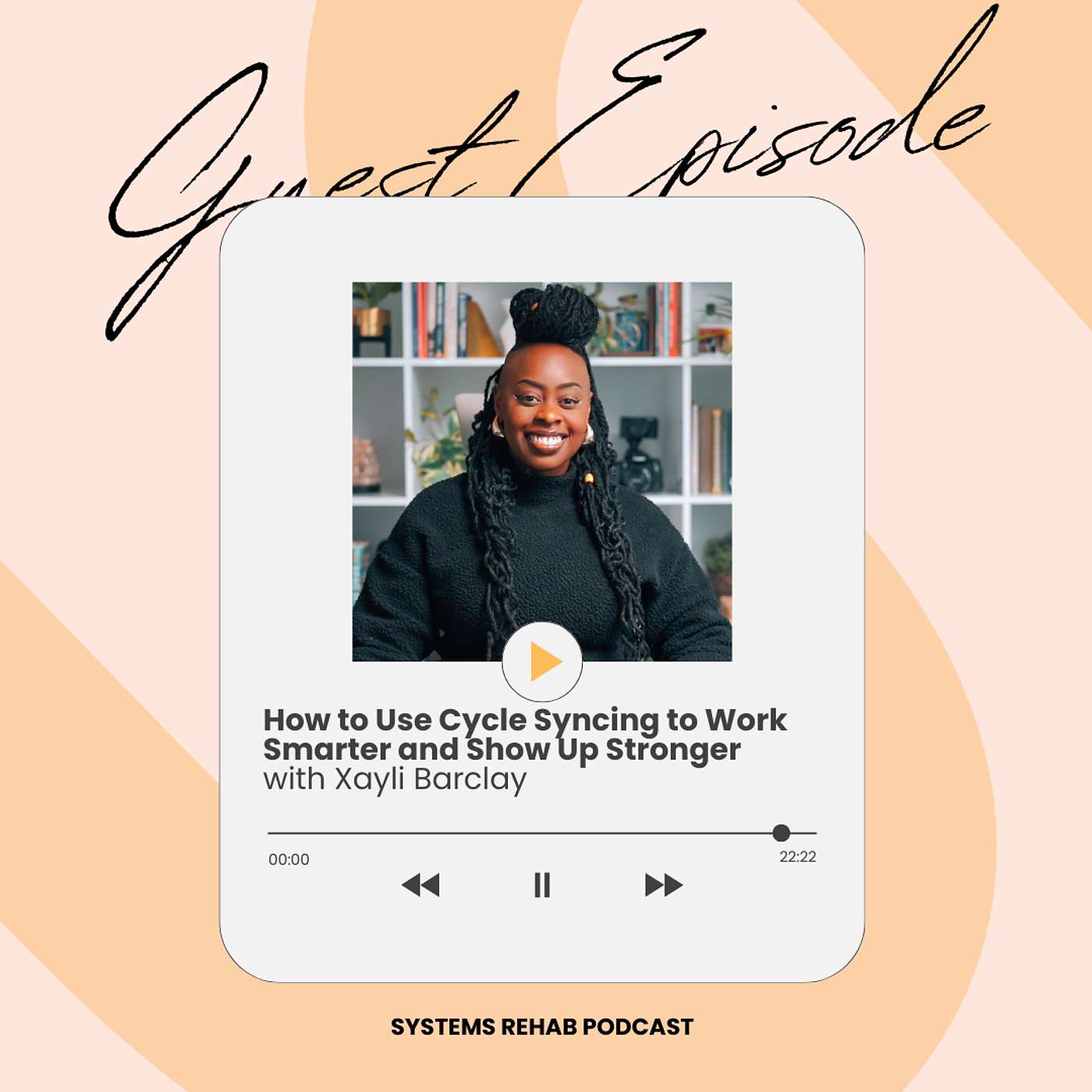 Ep. 31 How to Use Cycle Syncing to Work Smarter and Show Up Stronger with Xayli Barclay