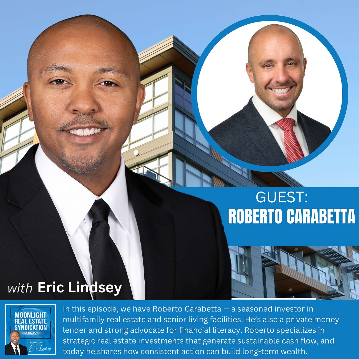 🎙️ Pivoting From a Construction Company to Senior Living Housing Investing with Roberto Carbetta Part 2