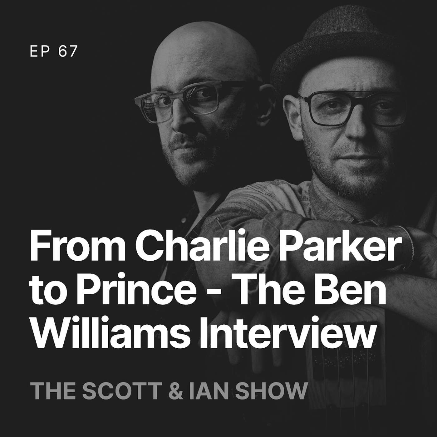 203 - From Charlie Parker to Prince: The Ben Williams Interview